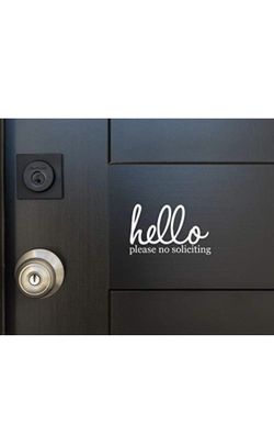 Hello Please No Soliciting Vinyl Decals For Homes And Businesses. Many Colors. 