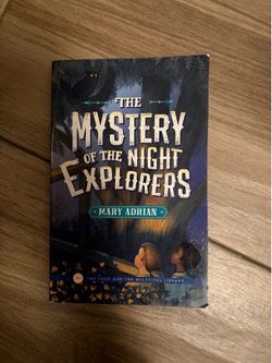 The Mystery of the Night Explorers
