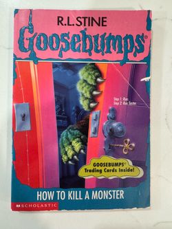 R.L. Stine Goosebumps #46: How to Kill a Monster