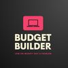 BUDGET BUILD