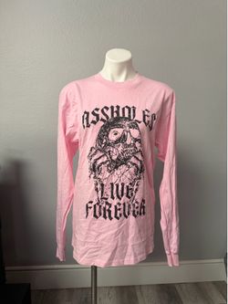Assholes Live Forever Pink Long Sleeve Shirt