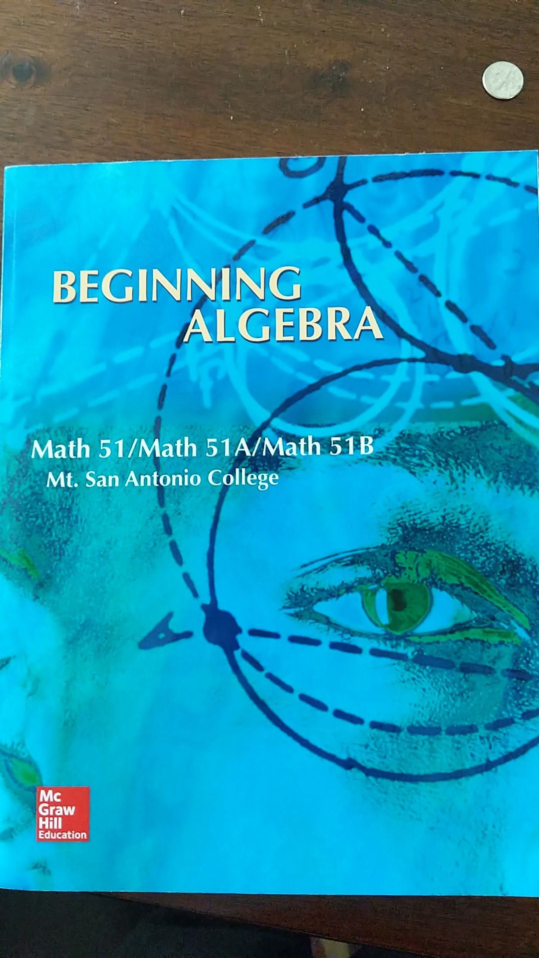 Beginning Algebra Mt. Sac edition for Math 51/51A/51B