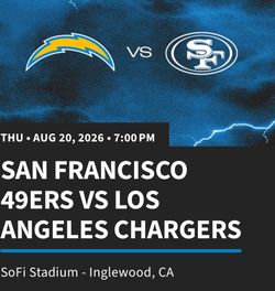 Preseason game LA CHARGERS vs 49ERS