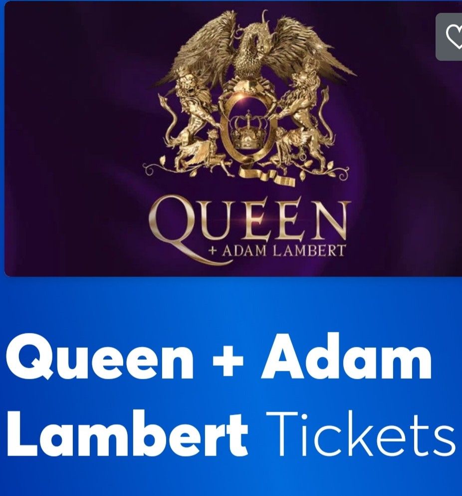 Queen + Adam Lambert - 2 tickets, Saturday, July 20, 2019