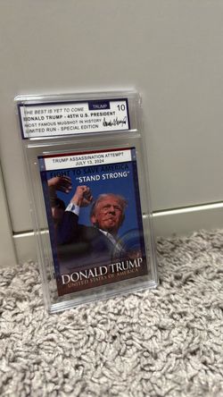 Donald Trump Graded 10 “Stand Strong” Rare Fight To Save America Special Edition card