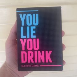 You Lie You Drink Card Game