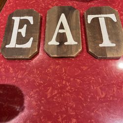 EAT Sign $25 pick up in Canyon country Cross posted MQ