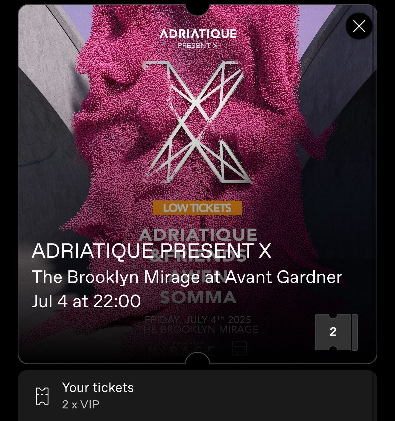 2 VIP Tickets To BROOKLYN MIRAGE Adriatique