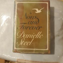 Danielle Steele Now And FOREVER