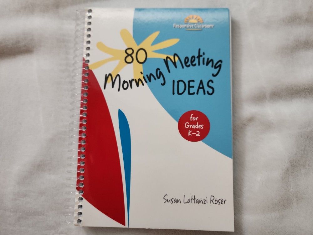 80 Morning Meeting Ideas For Grades K-2