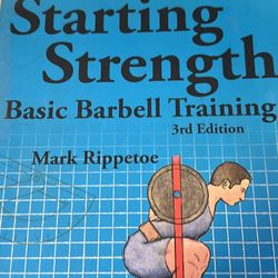 Starting Strength Basic Barbell Training 3rd Edition