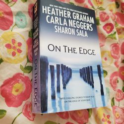 On the Edge 3-in-1 Book by Heather Graham/Carla Neggers/Sharon Sala (Paperback)