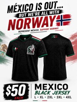 🇲🇽 Mexico Black Jersey | Every Mexican Is Backing Norway 🇳🇴 | $50