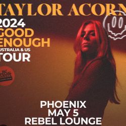 2 Taylor Acorn Tickets 5/5/24 Rebel Lounge 