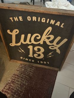 Lucky 13 sign 25x25x3 Man Cave Garage sign