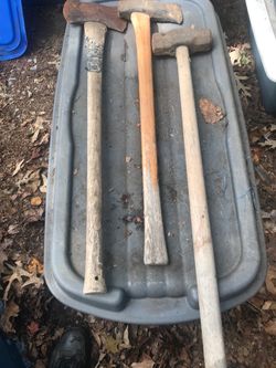 Two axes sledgehammer everything goes for $50 firm