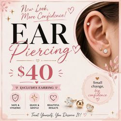 Ear Piercing $40 including earrings