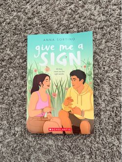 Give Me a Sign by Anna Sortino