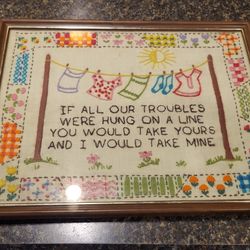 Needlepoint framed IF ALL OUR TROUBLES approx 11x15"