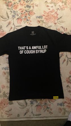 That's A Awful Lot of Cough Syrup Graphic Tee