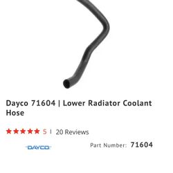 “New” Dayco 71604/ Lower Radiator Coolant Hose 