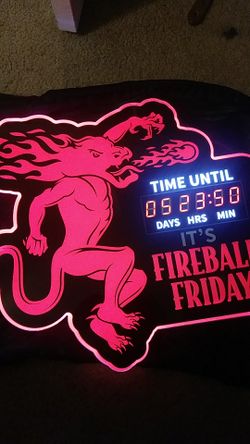 Fireball Countdown Sign Time Until Fireball Friday Sign
