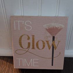 Wall Decor Frame  Its Glow Time