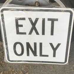 Exit Only Signs 