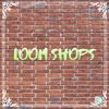 Loom.Shops
