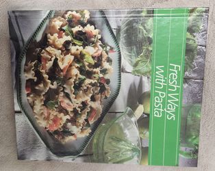 HEALTHY HOME COOKING  FRESH WAYS WITH PASTA