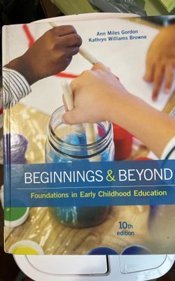 Beginnings And Beyond Foundations In Early Childhood Education