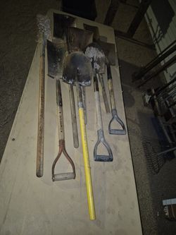 Shovels..picks..breaker bars...scraperes...brooms...rakes...