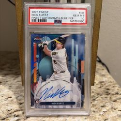 2025 TOPPS FINEST AUTO BLUE REFRACTOR #NK NICK KURTZ ROOKIE RC 73/99 PSA 10