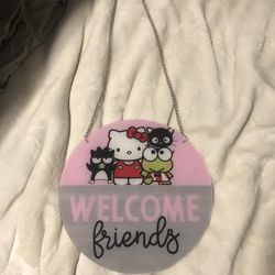 Sanrio Welcome Friends Sign (please Read Description)