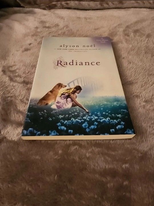 A Riley Bloom Book: Radiance 1 by Alyson Noël (2010, Paperback)