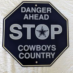 Dallas Cowboys Country Stop Sign 12 X 12