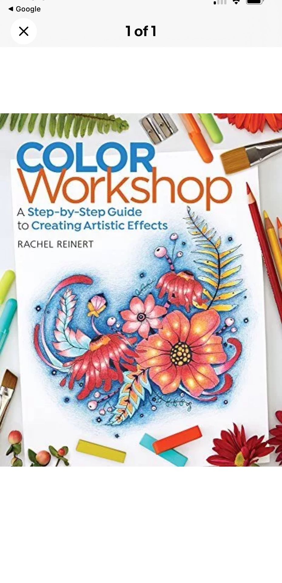 Color Workshop: A Step-by-Step Guide to Creating Artistic Effects - Softcover Softcover by Rachel Reinert