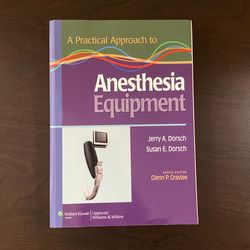 A Practical Approach To Anesthesia Equipment Book