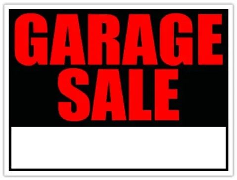 Garage Sale RAIN OR SHINE INDOOR FRIDAY AND SATURDAY 