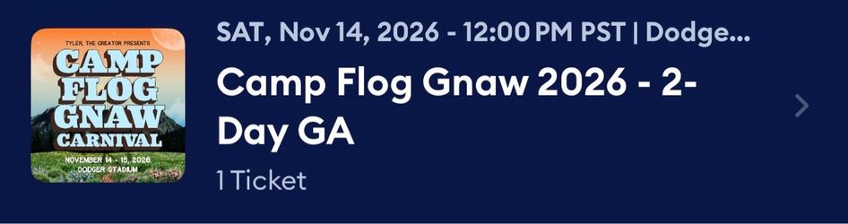 2x Camp Flog Gnaw tickets