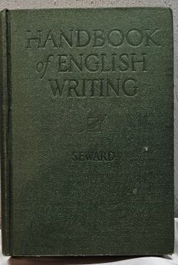 1932 Handbook of English Writing Samuel S. Seward Jr Antique Hardcover
