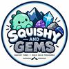 Squishy & Gems