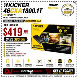 Kicker CXA1800.1 Mono Amplifier 3600 Watts Subwoofer System Amp 46CXA1800.1T 🚨 Payment Options Available 🚨 No Credit Needed 🚨