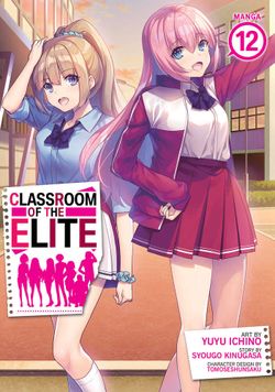 Classroom Of Elite Graphic Novel Volume 12