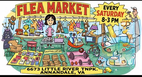 FLEA MARKET WITH MULTIPLE VENDORS THIS SATURDAY!!  6673 LITTLE RIVER TNPK. ANNANDALE, VA