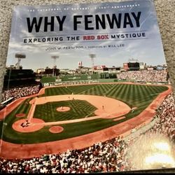 Why Fenway Exploring the Red Sox Mystique book by John W. Ferguson