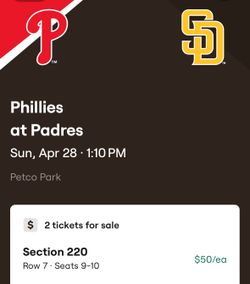 Padres vs. Phillies - Sunday April 28th - 2 Tix/each