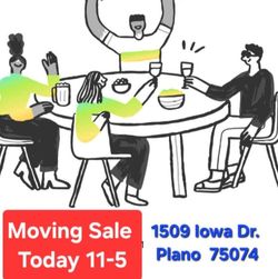 Moving Sale today