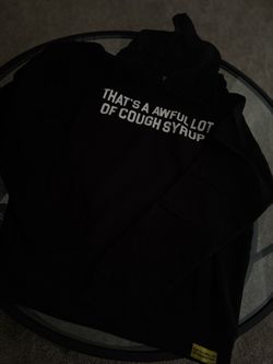 Medium awful lotta cough syrup hoodie