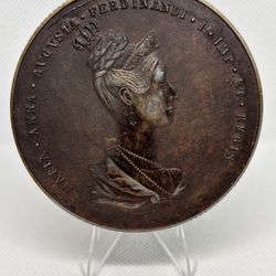 Maria Anna Augusta Ferdinandi 1836 Bronze Magnifying Glass Coronation Medal